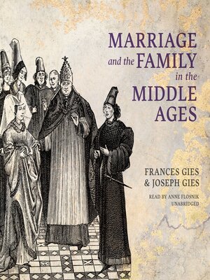 cover image of Marriage and the Family in the Middle Ages